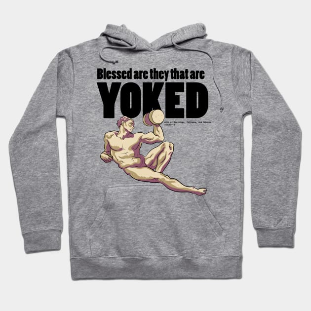 Blessed Are the Yoked Hoodie by Apocrypals